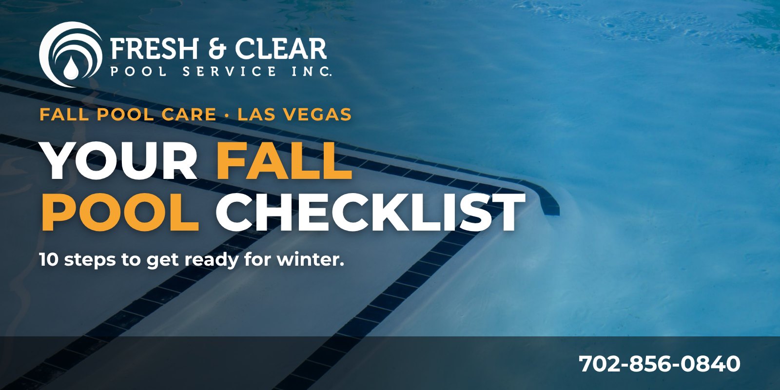 Clear blue pool with tiled steps, illustrating fall pool care in Las Vegas